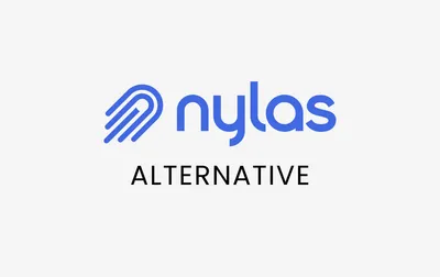 Unipile: Best Nylas Alternative for Email and Calendar API in 2026