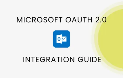 Microsoft OAuth 2.0 Integration Guide