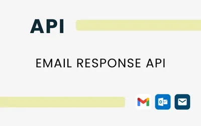 Email Response API: Empowering Your Software