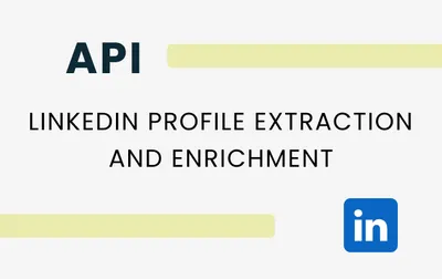 LinkedIn profile extraction and enrichment automation