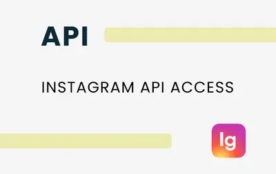 Instagram API Access: A Full Guide for SaaS Editors by Unipile