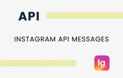Instagram API Messages with Unipile Unified Messaging