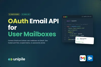 OAuth Email API: Authenticate User Mailboxes the Right Way (2026)