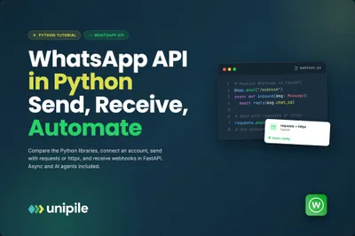 WhatsApp API with Python: Send, Receive and Automate Messages